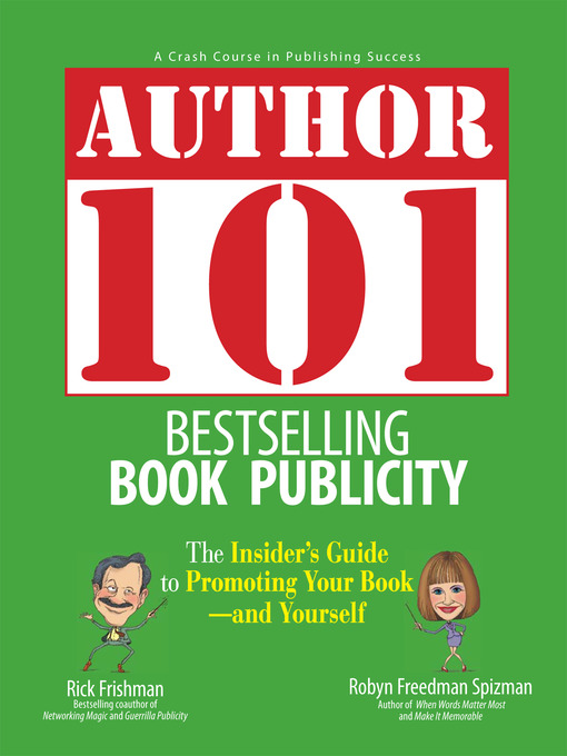 Title details for Author 101 Bestselling Book Publicity by Rick Frishman - Available